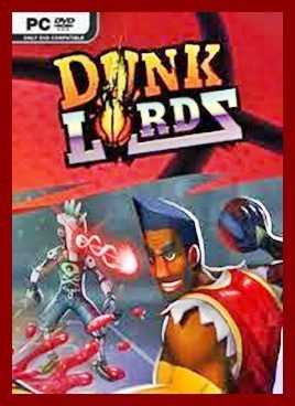 Dunk Lords CODEX Free Download cover art