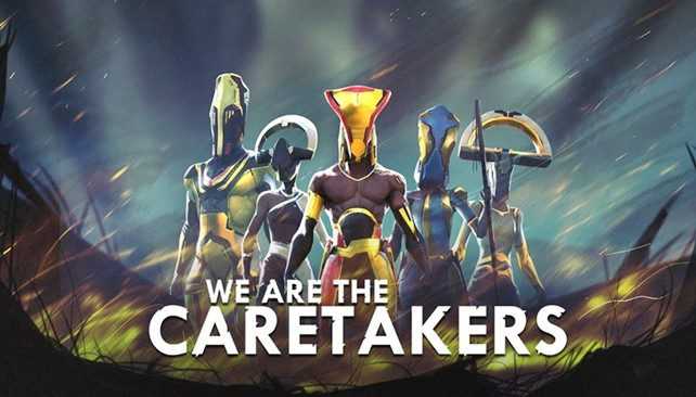 We Are The Caretakers Early Access Free Download cover art