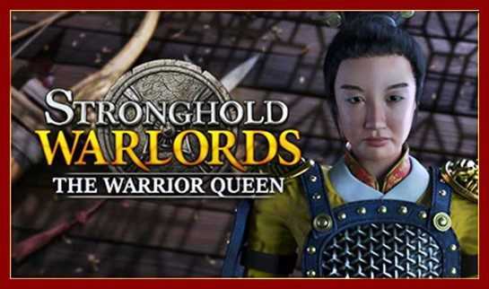 Stronghold Warlords The Warrior Queen CODEX Free Download cover art