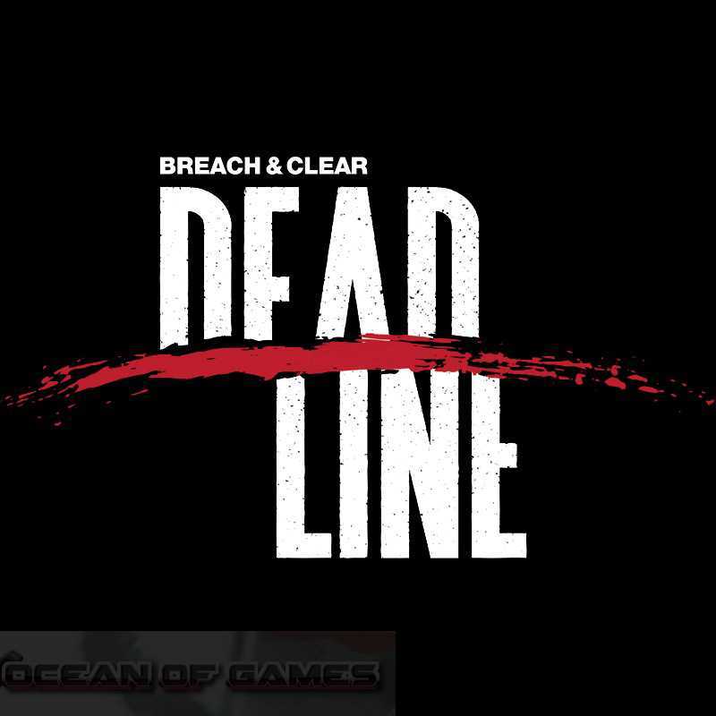 Breach and Clear Deadline Free Download cover art