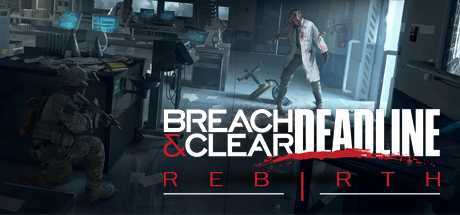 Breach and Clear Deadline Rebirth Free Download cover art
