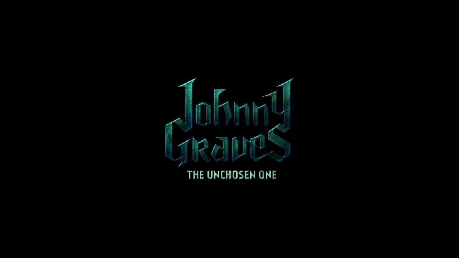 Johnny Graves The Unchosen One Free Download cover art