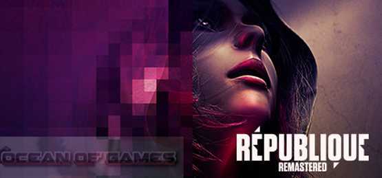 Republique Remastered Free Download cover art